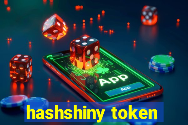 hashshiny token